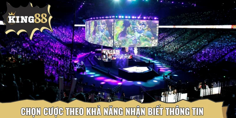 Chọn cược theo khả năng nhận biết thông tin