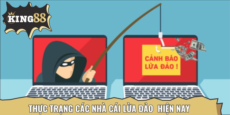 Cần nắm rõ cách nhận biết nhà cái lừa đảo để tránh khỏi các cạm bẫy