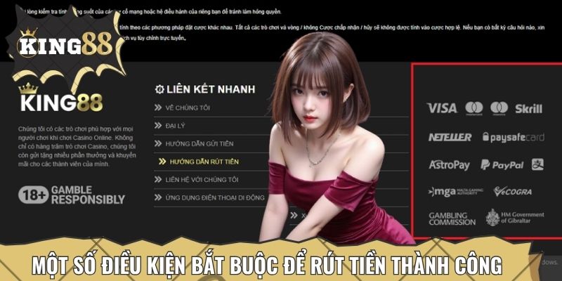 Một số điều kiện bắt buộc để rút tiền tại King88 thành công