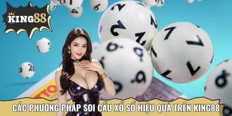 Ứng dụng phương pháp soi cầu xổ số để tăng tỷ lệ trúng